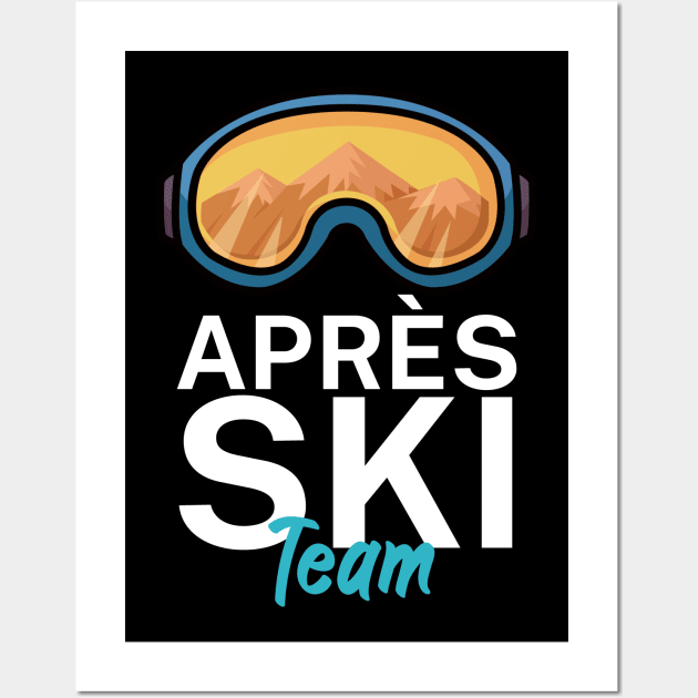 Apres Ski Team Wall Art by maxcode